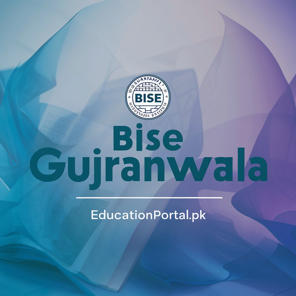 BISE Gujranwala Past Papers download for Student last 5 year