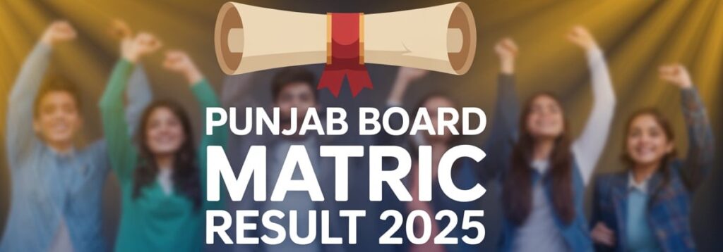 Punjab Board Matric Result 2025
