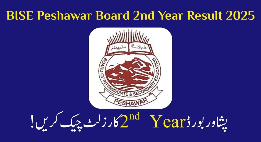 BISE Peshawar 2nd Year Result 2025